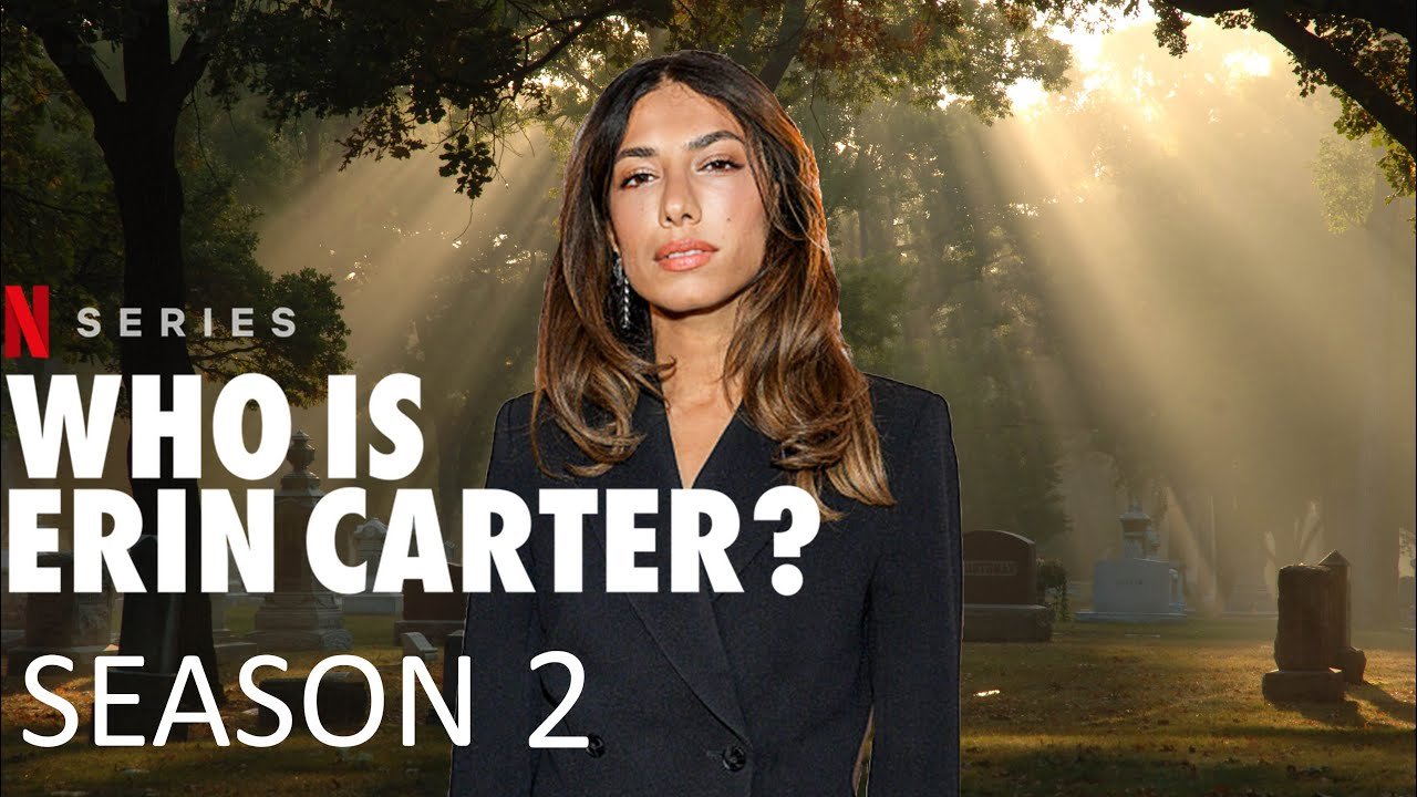 Who Is Erin Carter Season 2: Everything We Know So Far